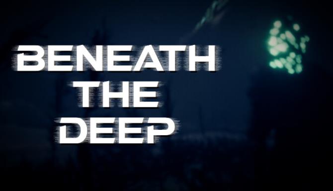 Beneath The Deep Free Download