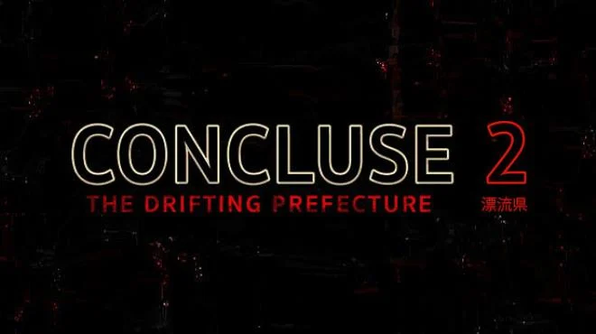 CONCLUSE 2 The Drifting Prefecture Free Download