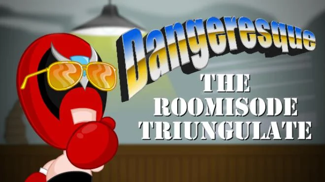 Dangeresque The Roomisode Triungulate Free Download