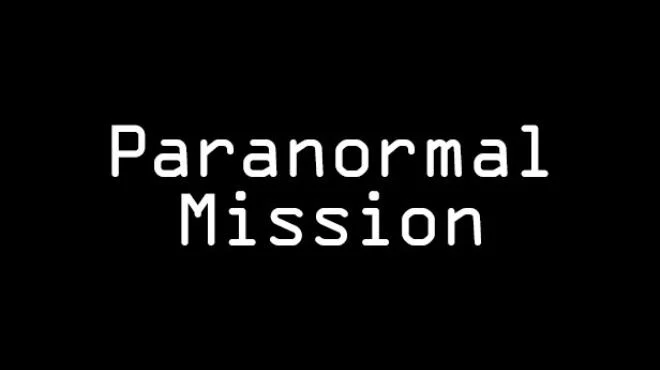 Paranormal Mission Free Download