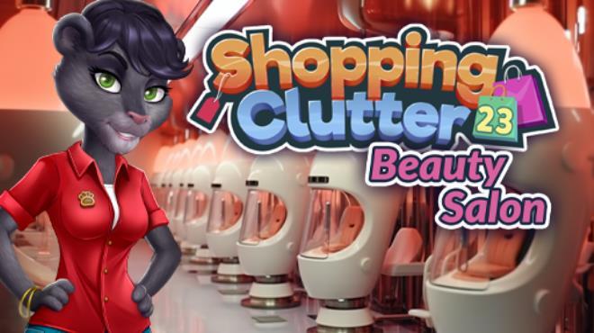 Shopping Clutter 23 Beauty Salon Free Download