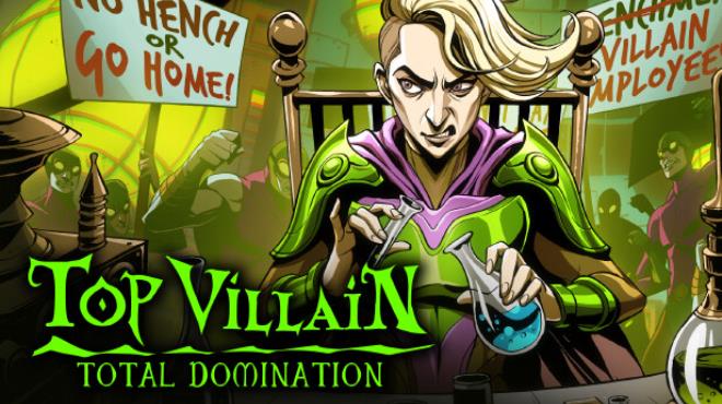 Top Villain Total Domination Free Download