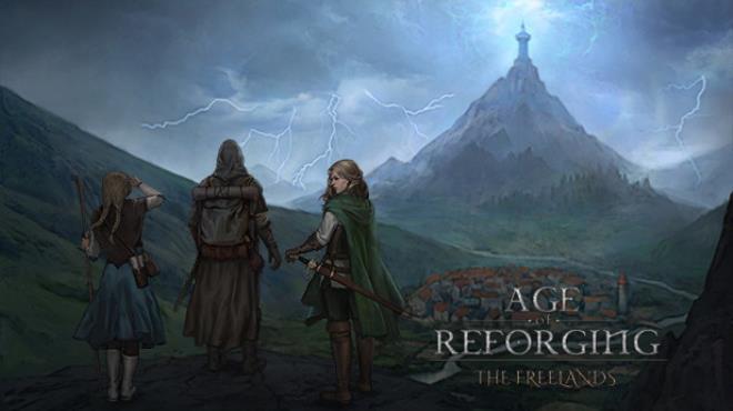 Age of ReforgingThe Freelands Free Download