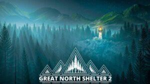 Great North Shelter 2 Free Download