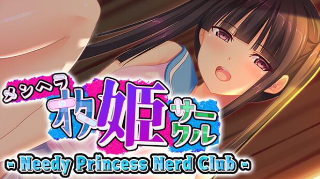 Needy Princess Nerd Club Free Download