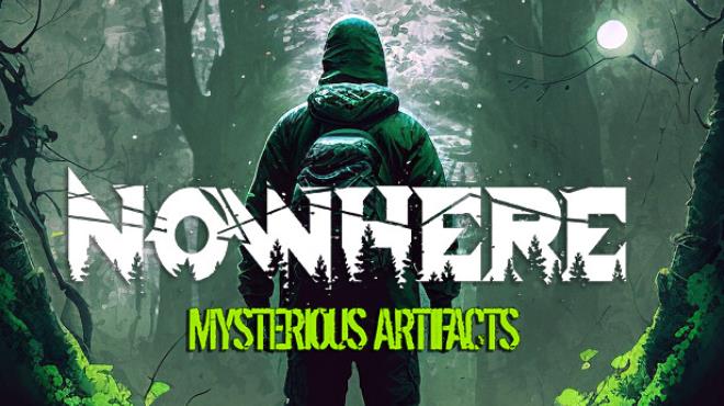 Nowhere Mysterious Artifacts Free Download